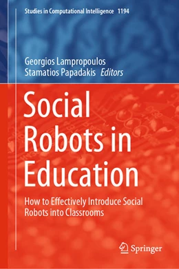 Abbildung von Lampropoulos / Papadakis | Social Robots in Education | 1. Auflage | 2025 | beck-shop.de