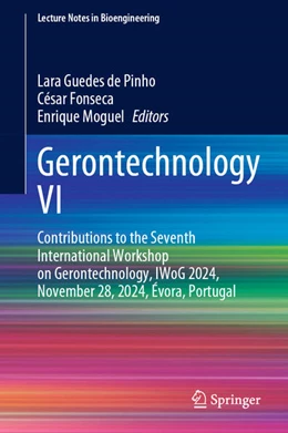 Abbildung von de Pinho / Fonseca | Gerontechnology VI | 1. Auflage | 2025 | beck-shop.de