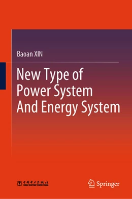 Abbildung von Xin | New Type of Power System And Energy System | 1. Auflage | 2025 | beck-shop.de