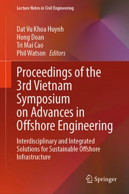 Abbildung von Huynh / Doan | Proceedings of the 3rd Vietnam Symposium on Advances in Offshore Engineering | 1. Auflage | 2025 | beck-shop.de