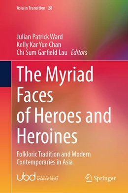 Abbildung von Ward / Chan | The Myriad Faces of Heroes and Heroines | 1. Auflage | 2025 | beck-shop.de