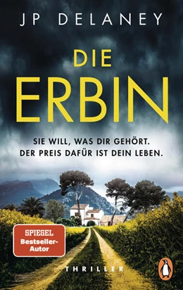 Abbildung von Delaney | Die Erbin - Sie will, was dir gehört. Der Preis dafür ist dein Leben. | 1. Auflage | 2025 | beck-shop.de