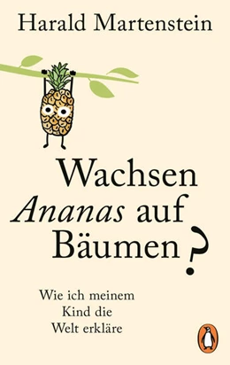 Abbildung von Martenstein | Wachsen Ananas auf Bäumen? | 1. Auflage | 2025 | beck-shop.de