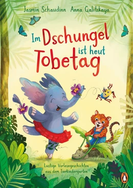 Abbildung von Schaudinn | Im Dschungel ist heut Tobetag! | 1. Auflage | 2025 | beck-shop.de