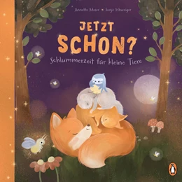 Abbildung von Moser | Jetzt schon? Schlummerzeit für kleine Tiere | 1. Auflage | 2025 | beck-shop.de