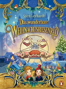 Abbildung von Gerhardt | Das wunderbare Weihnachtsriesenrad | 1. Auflage | 2025 | beck-shop.de