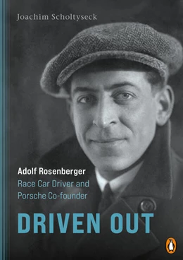 Abbildung von Scholtyseck | Driven Out - Adolf Rosenberger - Race Car Driver and Porsche Co-founder | 1. Auflage | 2025 | beck-shop.de