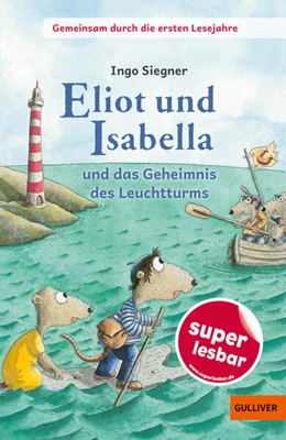 Abbildung von Siegner | Gemeinsam durch die ersten Lesejahre. Eliot und Isabella und das Geheimnis des Leuchtturms | 1. Auflage | 2025 | beck-shop.de