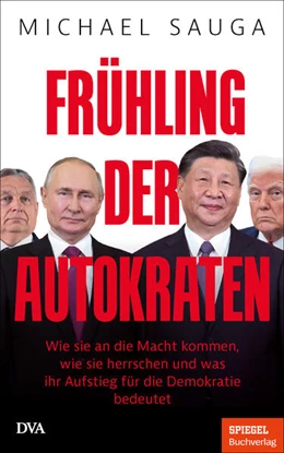 Abbildung von Sauga | Frühling der Autokraten | 1. Auflage | 2025 | beck-shop.de