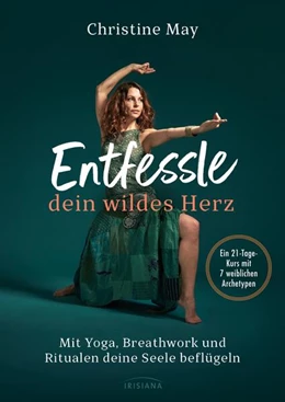 Abbildung von May | Entfessle dein wildes Herz | 1. Auflage | 2025 | beck-shop.de