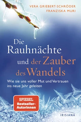 Abbildung von Griebert-Schröder / Muri | Die Rauhnächte und der Zauber des Wandels | 1. Auflage | 2025 | beck-shop.de