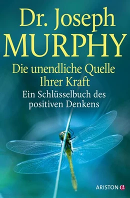 Abbildung von Murphy | Die unendliche Quelle Ihrer Kraft | 1. Auflage | 2025 | beck-shop.de