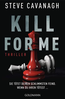 Abbildung von Cavanagh | Kill for Me | 1. Auflage | 2026 | beck-shop.de
