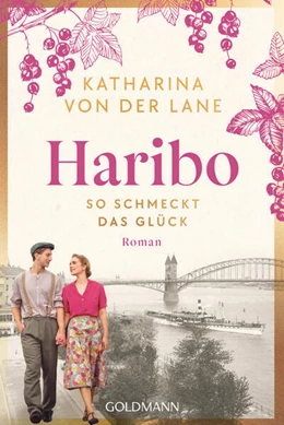 Abbildung von Lane | Haribo - So schmeckt das Glück | 1. Auflage | 2025 | beck-shop.de
