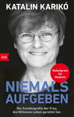 Abbildung von Karikó | Niemals aufgeben | 1. Auflage | 2026 | beck-shop.de