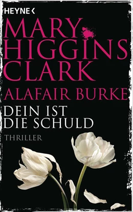 Abbildung von Higgins Clark / Burke | Dein ist die Schuld | 1. Auflage | 2026 | beck-shop.de