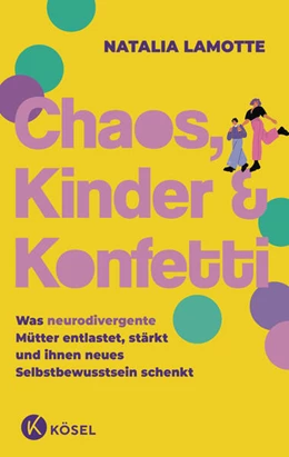 Abbildung von Lamotte | Chaos, Kinder und Konfetti | 1. Auflage | 2025 | beck-shop.de