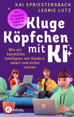 Abbildung von Spriestersbach / Lutz | Kluge Köpfchen mit KI | 1. Auflage | 2025 | beck-shop.de