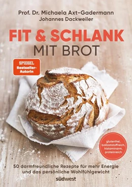 Abbildung von Axt-Gadermann / Dackweiler | Fit & schlank mit Brot | 1. Auflage | 2025 | beck-shop.de