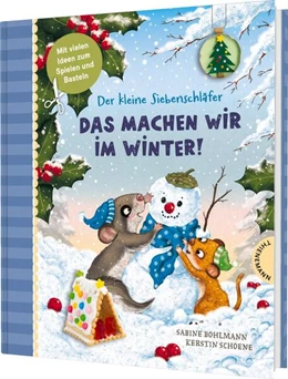 Abbildung von Bohlmann | Der kleine Siebenschläfer: Das machen wir im Winter! | 1. Auflage | 2025 | beck-shop.de