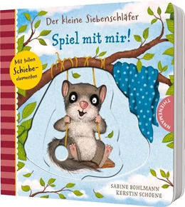 Abbildung von Bohlmann | Der kleine Siebenschläfer: Spiel mit mir! | 1. Auflage | 2025 | beck-shop.de