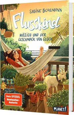 Abbildung von Bohlmann | Flusskind 4: Millilu und der Geschmack von Glück | 1. Auflage | 2025 | beck-shop.de