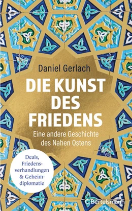 Abbildung von Gerlach | Die Kunst des Friedens | 1. Auflage | 2025 | beck-shop.de