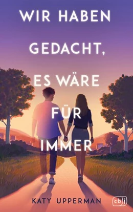 Abbildung von Upperman | Wir haben gedacht, es wäre für immer | 1. Auflage | 2025 | beck-shop.de