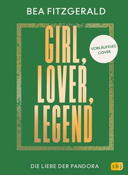 Abbildung von Fitzgerald | Girl, Lover, Legend - Die Liebe der Pandora | 1. Auflage | 2025 | beck-shop.de