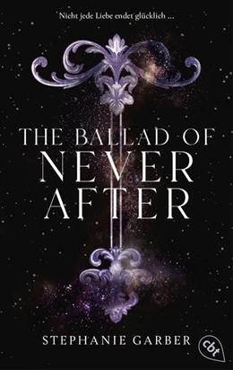 Abbildung von Garber | The Ballad of Never After | 1. Auflage | 2025 | beck-shop.de