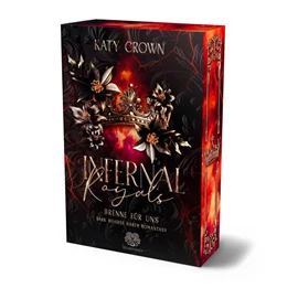 Abbildung von Crown / Heartcraft-Verlag | Infernal Royals - Brenne für uns (Dark Reverse Harem Romantasy) Band 1 | 1. Auflage | 2025 | beck-shop.de