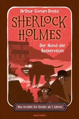 Abbildung von Doyle | Sherlock Holmes. Der Hund der Baskervilles. Neu erzählt für Kinder ab 7 Jahren | 1. Auflage | 2025 | beck-shop.de