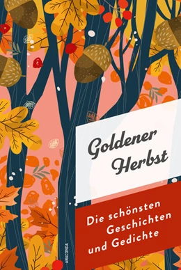 Abbildung von Strümpel | Goldener Herbst. Die schönsten Geschichten und Gedichte | 1. Auflage | 2025 | beck-shop.de
