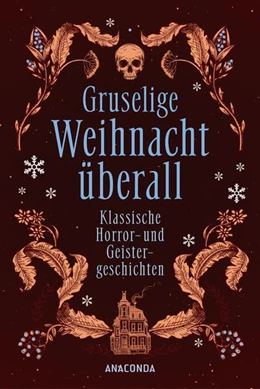 Abbildung von Bowen / Veit | Gruselige Weihnacht überall. Klassische Horror- und Geistergeschichten | 1. Auflage | 2025 | beck-shop.de