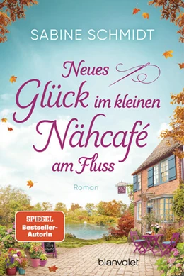Abbildung von Schmidt | Neues Glück im kleinen Nähcafé am Fluss | 1. Auflage | 2025 | beck-shop.de