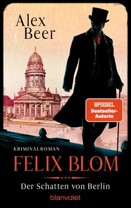 Abbildung von Beer | Felix Blom. Der Schatten von Berlin | 1. Auflage | 2025 | beck-shop.de