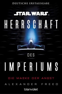 Abbildung von Freed | Star Wars(TM) Herrschaft des Imperiums - Die Maske der Angst | 1. Auflage | 2025 | beck-shop.de