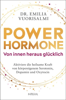 Abbildung von Vuorisalmi | Power-Hormone - Von innen heraus glücklich | 1. Auflage | 2025 | beck-shop.de