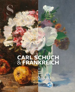 Abbildung von Eiling / Dorn | Carl Schuch und Frankreich | 1. Auflage | 2025 | beck-shop.de