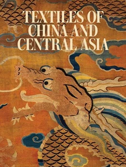 Abbildung von Gasparini / Heller | Textiles of China and Central Asia | 1. Auflage | 2025 | beck-shop.de