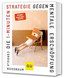 Abbildung von Nussbaum | Die 1-Minuten-Strategie gegen mentale Erschöpfung | 1. Auflage | 2025 | beck-shop.de