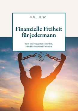 Abbildung von M. Sc. | Finanzielle Freiheit für jedermann | 1. Auflage | 2025 | beck-shop.de