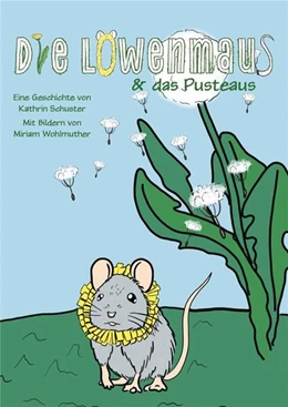Abbildung von Schuster | Die Löwenmaus & das Pusteaus | 1. Auflage | 2025 | beck-shop.de