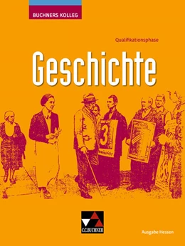 Abbildung von Bauer / Brückner | Kolleg Geschichte Hessen Qualifikationsphase neu | 1. Auflage | 2026 | beck-shop.de