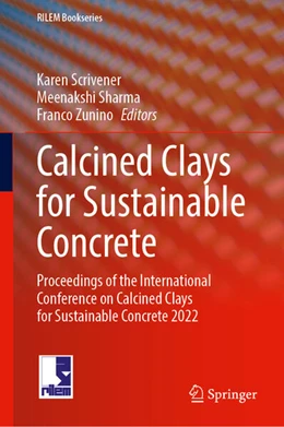 Abbildung von Scrivener / Sharma | Calcined Clays for Sustainable Concrete | 1. Auflage | 2025 | beck-shop.de