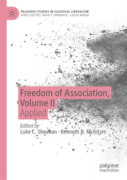 Abbildung von Sheahan / McIntyre | Freedom of Association, Volume II | 1. Auflage | 2025 | beck-shop.de