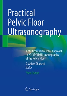 Abbildung von Shobeiri | Practical Pelvic Floor Ultrasonography | 3. Auflage | 2025 | beck-shop.de