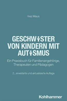 Abbildung von Maus | Geschwister von Kindern mit Autismus | 2. Auflage | 2025 | beck-shop.de