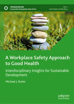 Abbildung von Burke | A Workplace Safety Approach to Good Health | 1. Auflage | 2025 | beck-shop.de