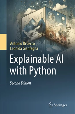 Abbildung von Di Cecco / Gianfagna | Explainable AI with Python | 2. Auflage | 2025 | beck-shop.de